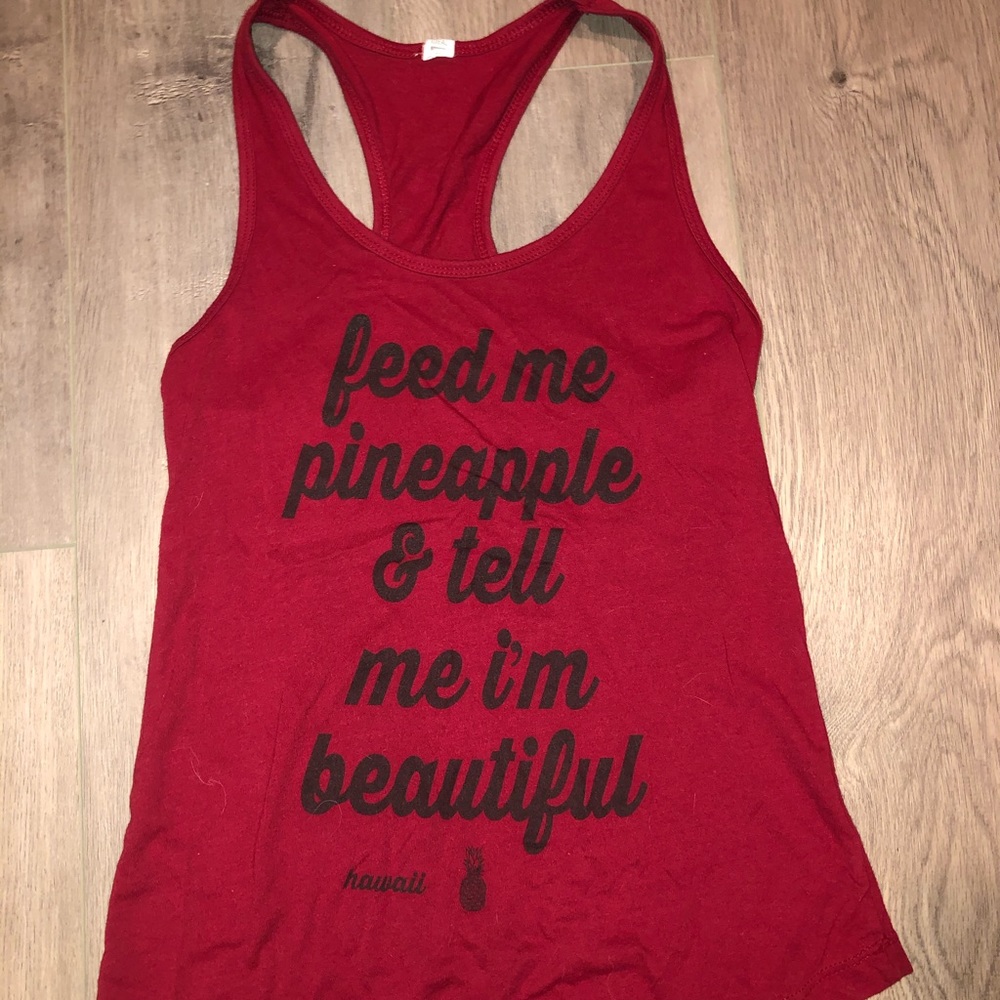 Feed me pineapple and tell me I’m beautiful tank